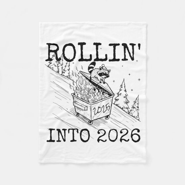 Raccoon Rolling Into 2026 Happy New Year 2026  Fleece Blanket (Front)