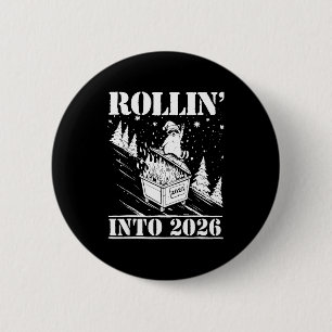 Raccoon Rolling Into 2026 Happy New Year 2026 Funn 2 Inch Round Button