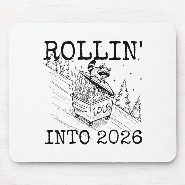 Raccoon Rolling Into 2026 Happy New Year 2026  Mouse Pad (Front)