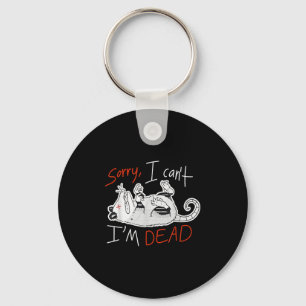 Raccoon Sorry I Can't I'm Dead Rat  Keychain