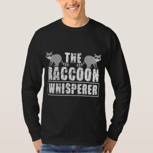 Raccoon Whisperer Raccoon Lovers Raccoon Girl T-Shirt