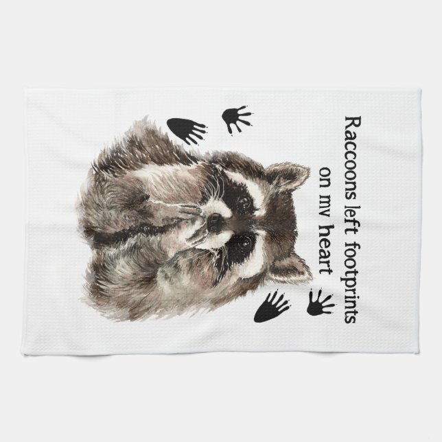 Raccoons left Footprints on my Heart Humour Quote Kitchen Towel (Horizontal)