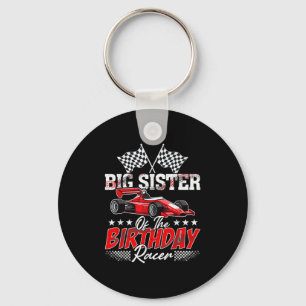 Race Car Big Sister Of The Birthday Racer Racing F Keychain