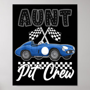 Race car birthday party racing family aunt pit poster