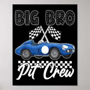 Race car birthday party racing family big bro pit poster