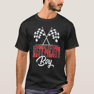 Race Car Birthday Party Racing Family Birthday Boy T-Shirt