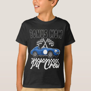 Race car birthday party racing family bonus mom T-Shirt