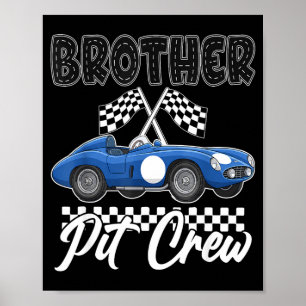 Race car birthday party racing family brother pit poster
