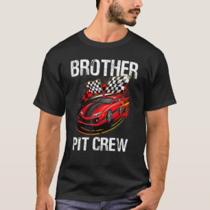 Race Car Birthday Party Racing Family Brother Pit  T-Shirt