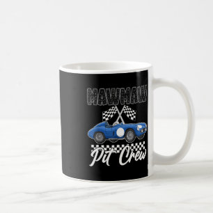 Race car birthday party racing family mawmaw pit coffee mug