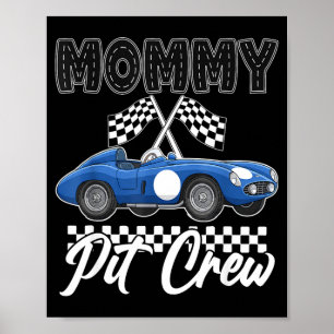 Race car birthday party racing family mommy pit poster