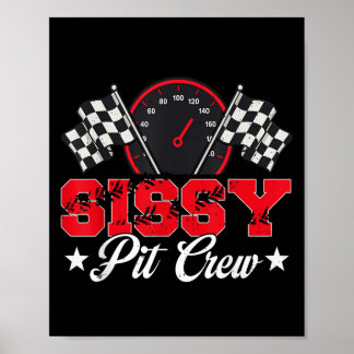 Race Car Birthday Party Racing Family Sissy Pit Cr Poster