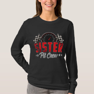 Race Car Birthday Party Racing Family Sister Pit C T-Shirt