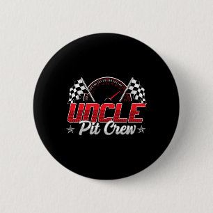 Race Car Birthday Party Racing Family Uncle Pit Cr 2 Inch Round Button