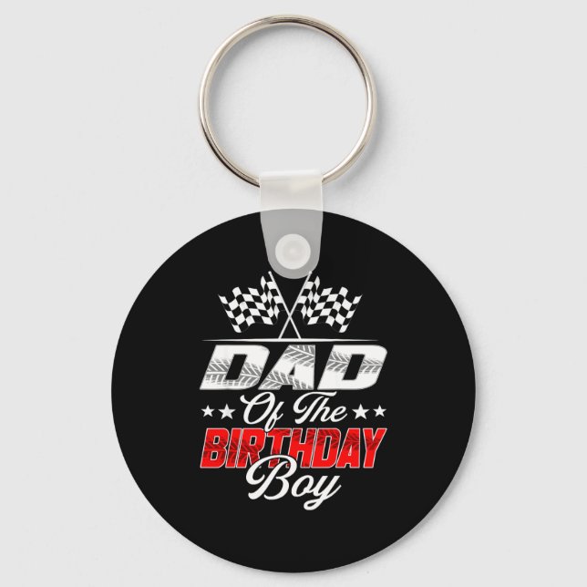 Race Car Dad Of The Birthday Boy Racing Family T C Keychain (Front)