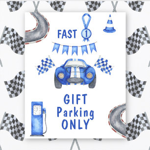 Race Car First Birthday GIFT PARKING ONLY Poster