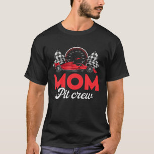 Race Car Mom Of The Birthday Boy Shirt Mom Pit Cre