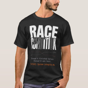 Race Condition Thread Concurrency C++ Programmer T T-Shirt