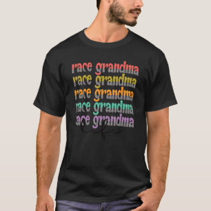 Race Grandma Life Proud Racing Grandmother 1 T-Shirt