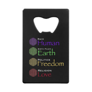Race: Human Birthplace: Earth Politics: Freedom Re Credit Card Bottle Opener