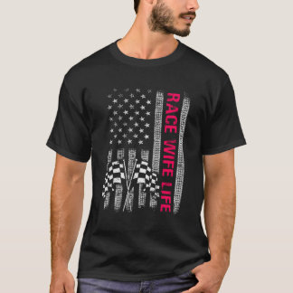 Race Life Racing Racer Mom American Usa Flag T-Shirt
