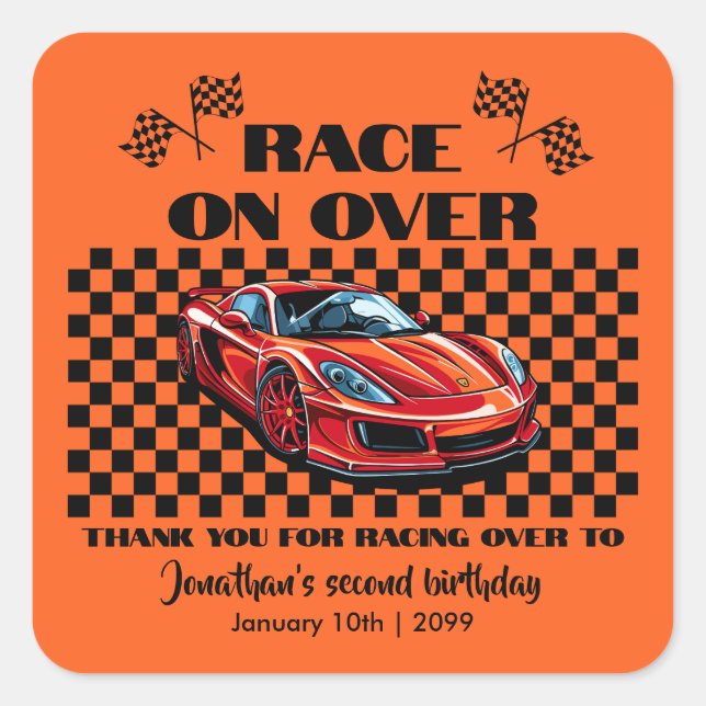 Race on Over Modern Red Sports Car Any Age Square Sticker (Front)