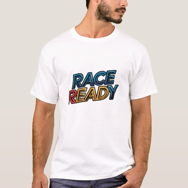 Race Ready: High-Speed Inspired T-Shirt for Racers (Front)