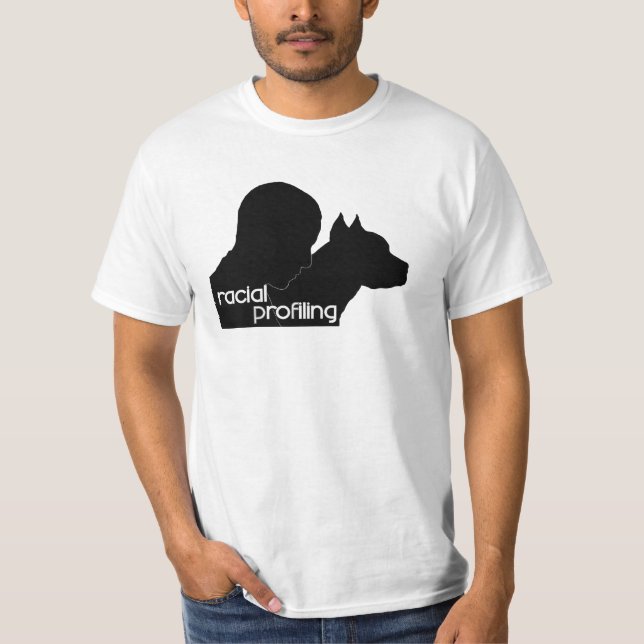 Racial Profiling is Discrimination, BSL T-Shirt (Front)
