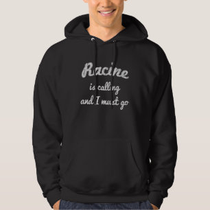 RACINE WI WISCONSIN City Trip Home Roots USA Hoodie