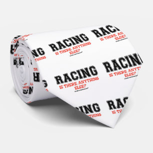 Racing Anything Else Tie