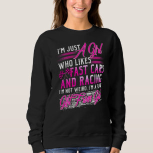 Racing Girl Likes Fast Cars Is Rare From God Sweatshirt
