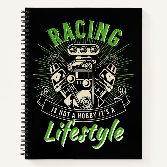 Racing Is Not A Hobby It's A Lifestyle Notebook (Front)