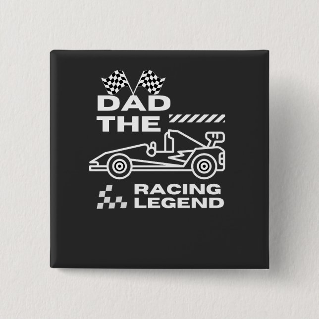 Racing Legend Dad Fathers Day  2 Inch Square Button (Front)