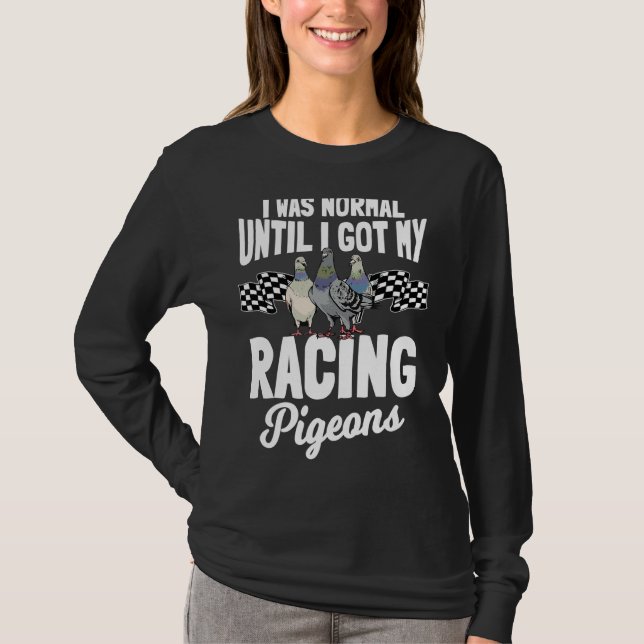 Racing Pigeons Breeder Birdwatcher T-Shirt (Front)