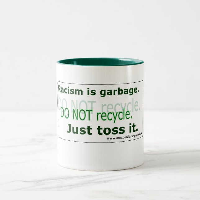 Racism Is Garbage - Classic Mug, 11 oz Two-Tone Coffee Mug (Center)
