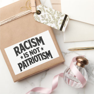 Racism Is Not Patriotism Social Justice Activist  Sticker