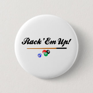 Rack Em Up 2 Inch Round Button
