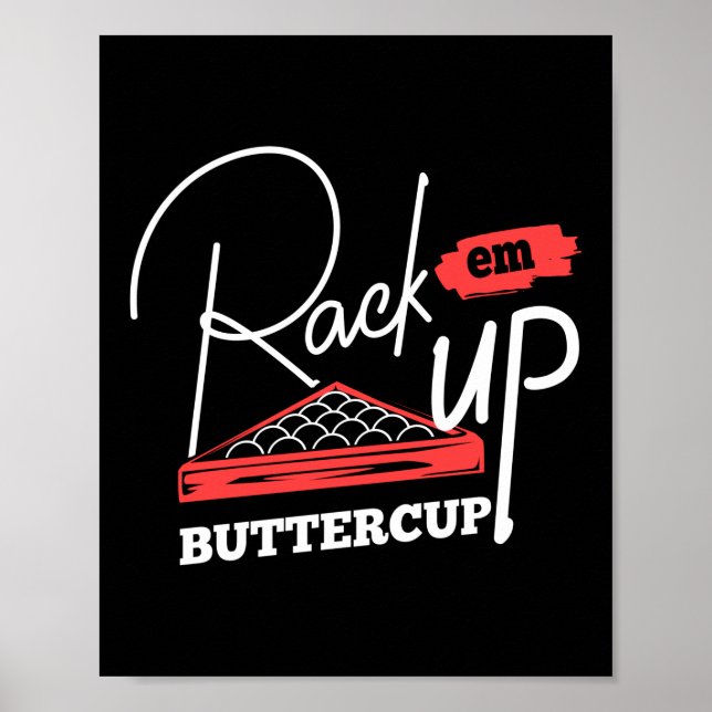 Rack em up Buttercup Pool Player Billiards Poster (Front)