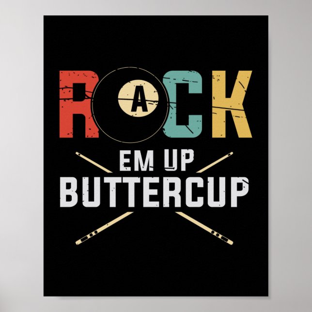 Rack em up Buttercup Pool Player Billiards Poster (Front)