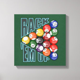 Rack Em Up Canvas Print
