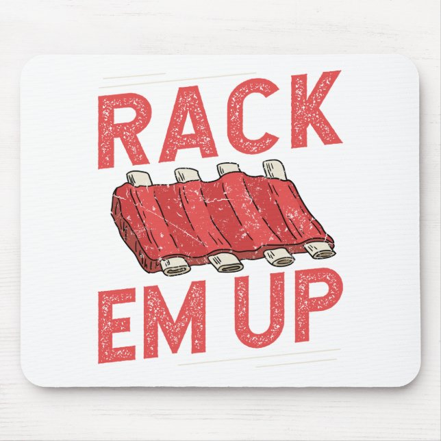 Rack em Up Ribs Lover Pork BBQ Short Baby Back Mouse Pad (Front)