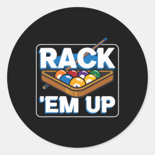 Rack Em Up Stick Player Sports Chalk Game Pool  Classic Round Sticker