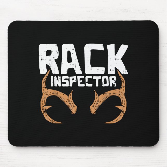 Rack Inspector Funny Deer Elk Buck Bow Hunting Hun Mouse Pad (Front)