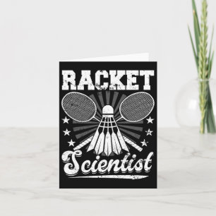 Racket Scientist - Badminton Player Athlete Shuttl Card