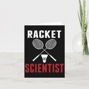 Racket Scientist Funny Badminton Mom Dad Card
