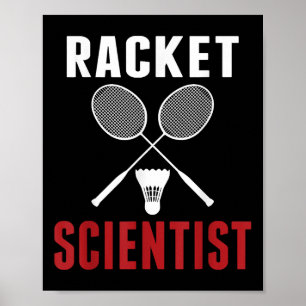 Racket Scientist Funny Badminton Mom Dad  Poster