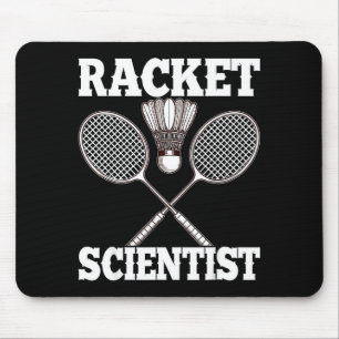 Racket Scientist Funny Badminton Mouse Pad