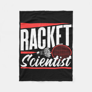 Racket Scientist Lover Badminton Match Player Team Fleece Blanket