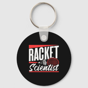 Racket Scientist Lover Badminton Match Player Team Keychain