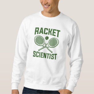 Racket Scientist Sweatshirt